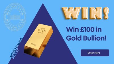 ONE WEEK LEFT! Win £100 in Gold Bullion